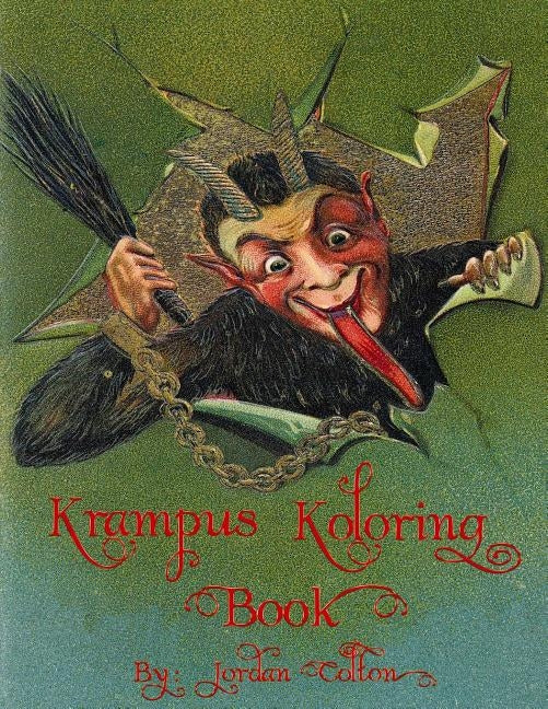 Krampus "Koloring" (Coloring) Book by Colton, Jordan R.