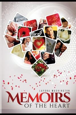 Memoirs of the Heart by Washington, Layona