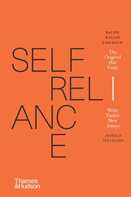 Self-Reliance by Emerson, Ralph Waldo