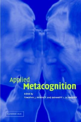 Applied Metacognition by Perfect, Timothy J.