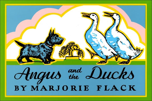 Angus and the Ducks by Flack, Marjorie