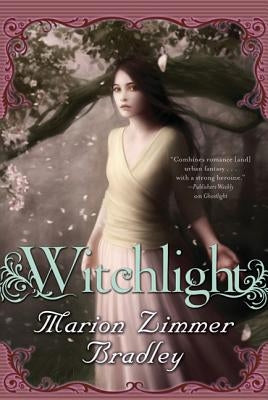 Witchlight by Bradley, Marion Zimmer