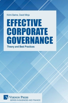 Effective Corporate Governance: Theory and Best Practices by Barine, Kirimi