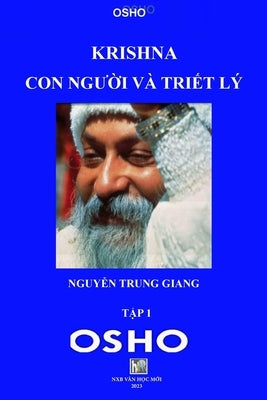 Krishna Con Nguoi Va Triet Ly: soft cover by Moi, Van Hoc