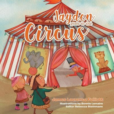 Jayden goes to the Circus by Folliott, James Laurence