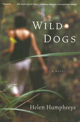 Wild Dogs by Humphreys, Helen