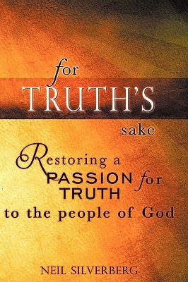 For Truth's Sake by Silverberg, Neil