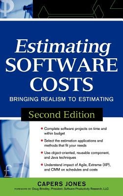 Estimating Software Costs: Bringing Realism to Estimating by Jones, Capers