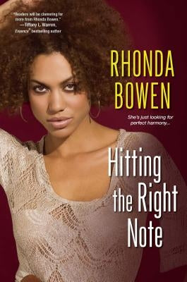 Hitting the Right Note by Bowen, Rhonda