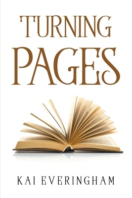 Turning Pages by Kai Everingham
