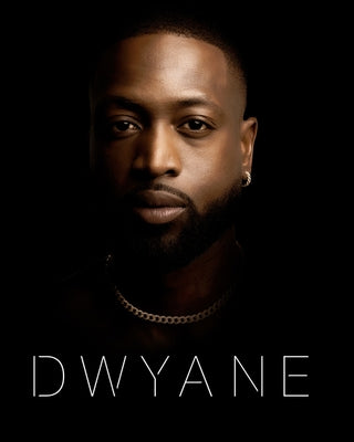 Dwyane by Wade, Dwyane