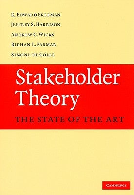 Stakeholder Theory by Freeman, R. Edward