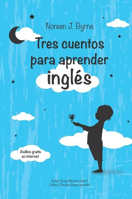 Tres cuentos para aprender inglés by Byrne Mz, Noreen J.