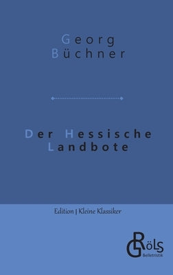 Der Hessische Landbote by Gr&#246;ls-Verlag, Redaktion
