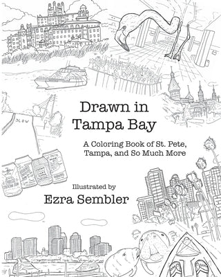 Drawn in Tampa Bay by Sembler, Ezra Eugene