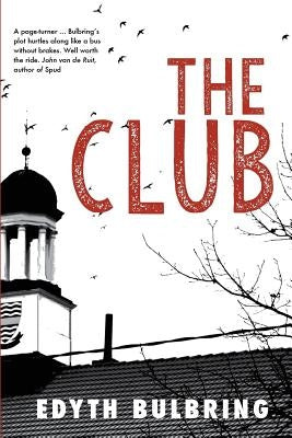 The Club by Bulbring, Edyth
