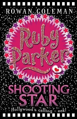 Ruby Parker: Shooting Star by Coleman, Rowan