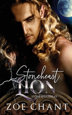 Stoneheart Lion by Chant, Zoe