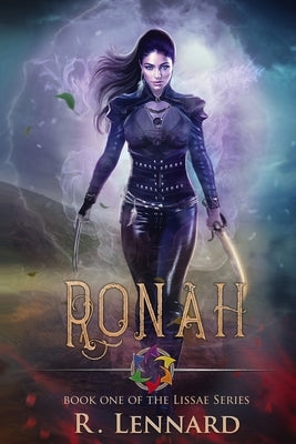 Ronah: Book one of the Lissae series by Lennard, R.