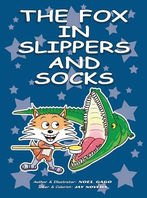 The Fox In Slippers And Socks by Gago, Noel