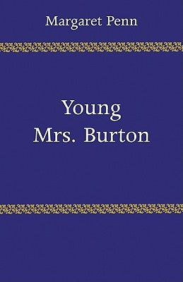 Young Mrs. Burton by Penn, Margaret