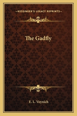 The Gadfly by Voynich, E. L.