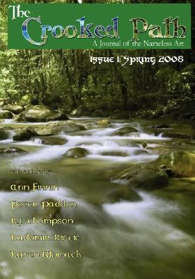 The Crooked Path Journal Issue 1 by Paddon, Peter