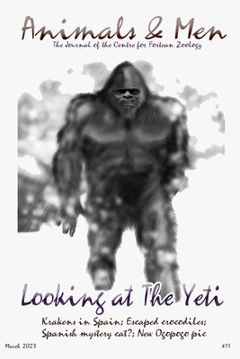 Animals & Men #71: The Journal of the CFZ by Downes, Jonathan