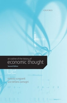 An Outline of the History of Economic Thought by Screpanti, Ernesto