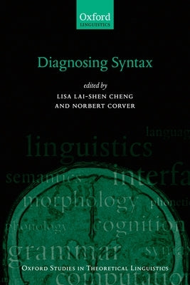 Diagnosing Syntax by Cheng, Lisa Lai-Shen