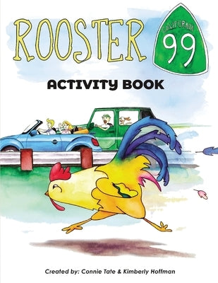 Rooster 99 Activity Book by Hoffman, Kimberly