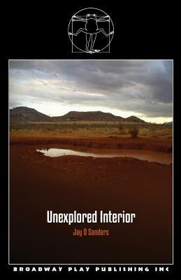 Unexplored Interior by Sanders, Jay O.
