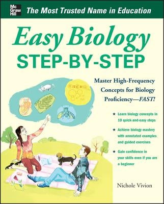 Easy Biology Step-By-Step by Vivion, Nichole