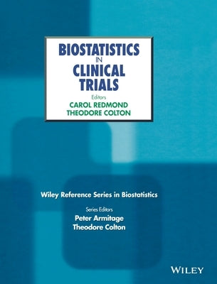 Biostatistics in Clinical Trials by Redmond, Carol K.