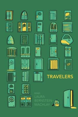 Travelers by Bernstein-Machlay, Laura