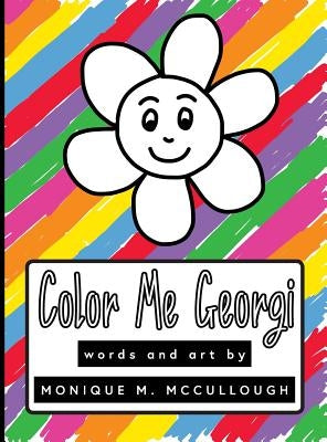 Color Me Georgi by McCullough, Monique M.