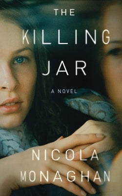 The Killing Jar by Monaghan, Nicola