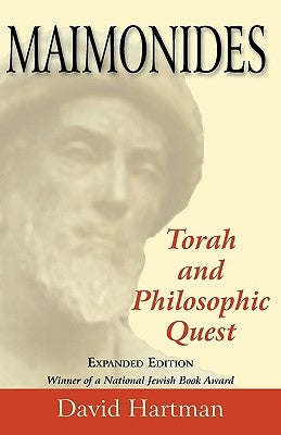 Maimonides: Torah and Philosophic Quest by Hartman, David