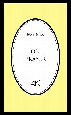 On Prayer by Bô Yin Râ