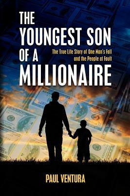 The Youngest Son of a Millionaire by Ventura, Paul