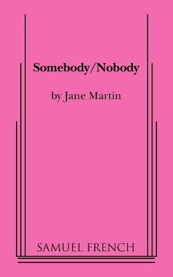 Somebody/Nobody by Martin, Jane
