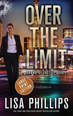 Over the Limit by Phillips, Lisa