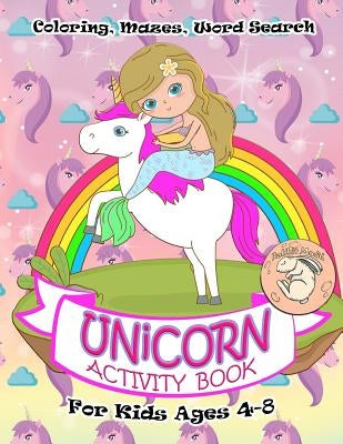 Unicorn Activity Book for Kids Ages 4-8: A Fun Kid Workbook Game For Learning, Coloring, Mazes, Word Search and More! by Moon, Rabbit