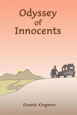 Odyssey of Innocents by Kingman, Donnie