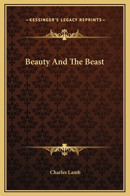 Beauty and the Beast by Lamb, Charles