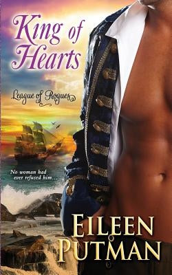 King of Hearts: Historical Regency Romance League of Rogues 1 by Putman, Eileen