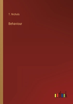 Behaviour by Nichols, T.