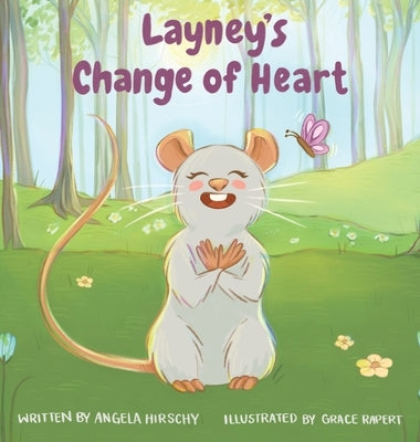 Layney's Change of Heart by Hirschy, Angela
