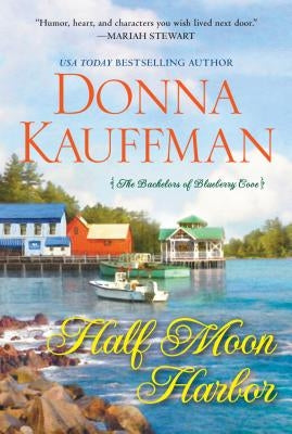 Half Moon Harbor by Kauffman, Donna