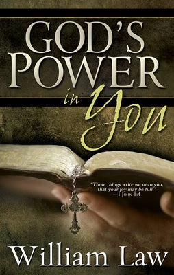 God's Power in You by Law, William